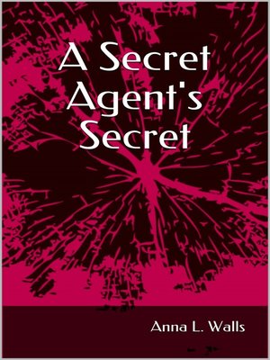 cover image of A Secret Agent's Secret